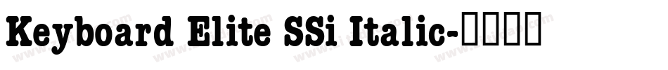 Keyboard Elite SSi Italic字体转换